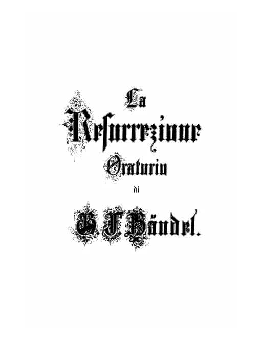 39. La resurrezione: Oratorio (1878)