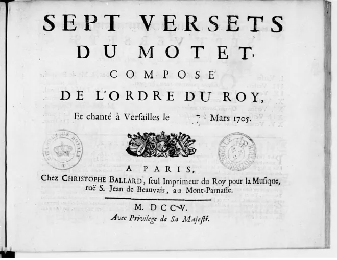 First page of Sept Versets du motet composé de l'ordre du roy... et chanté à Versailles en mars 1705