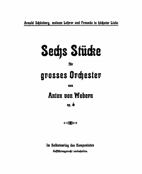 First page of Six Pieces for Large Orchestra
