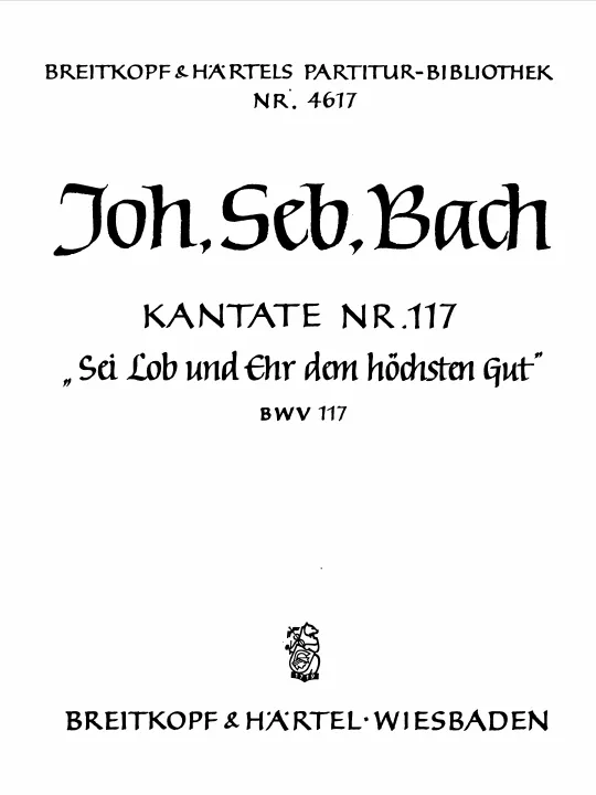 First page of Sei Lob und Ehr dem höchsten Gut